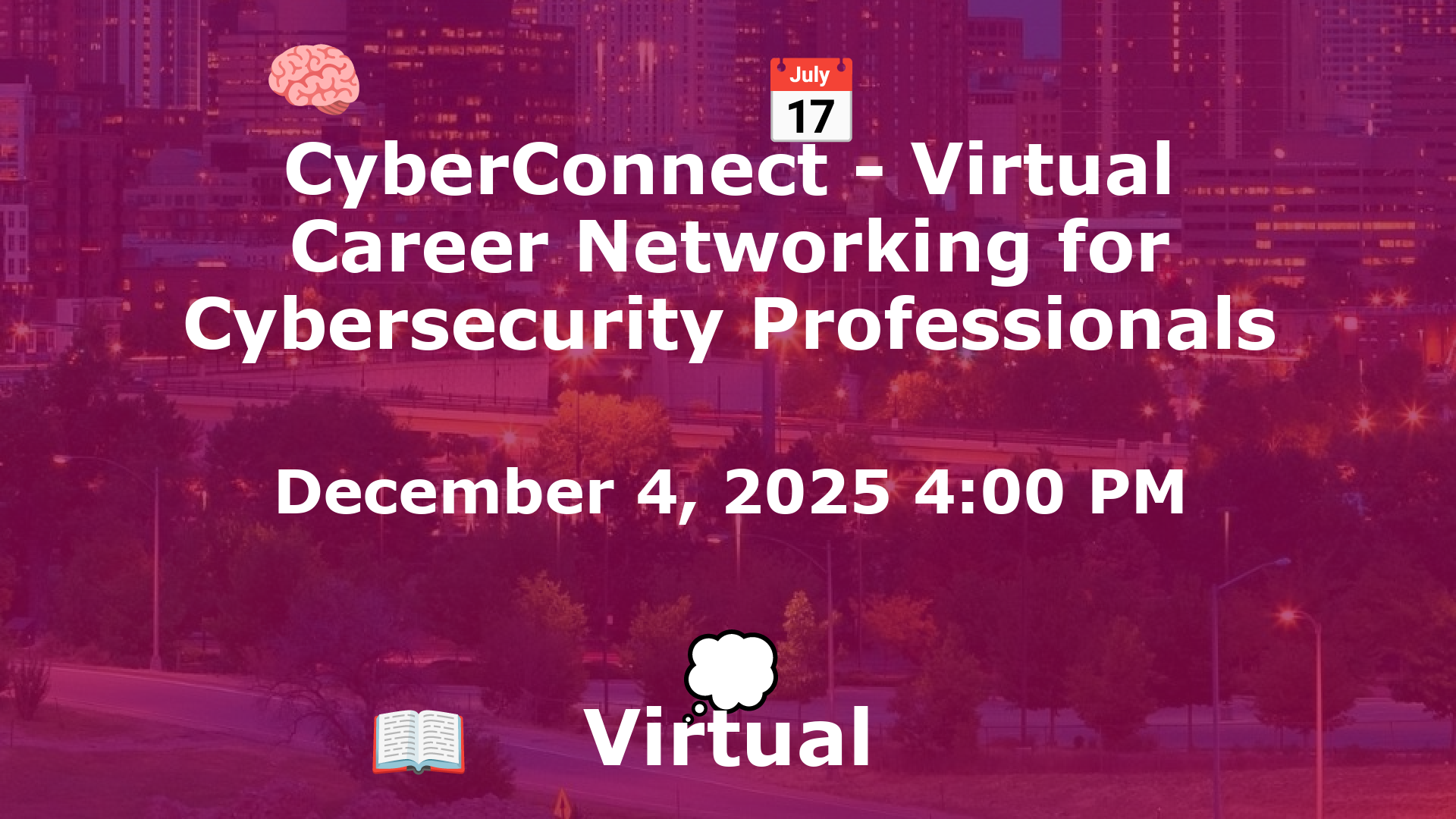 CyberConnect - Virtual Career Networking for Cybersecurity Professionals event image
